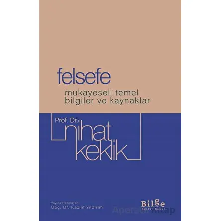 Felsefe - Nihat Keklik - Bilge Kültür Sanat