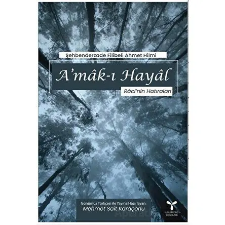 A’mak-ı Hayal - Şehbenderzade Filibeli Ahmed Hilmi - Umuttepe Yayınları