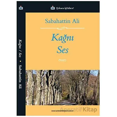 Kağnı - Ses - Sabahattin Ali - Türkmen Kitabevi