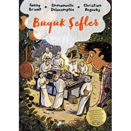 Büyük Şefler - Fanny Briant - Desen Yayınları
