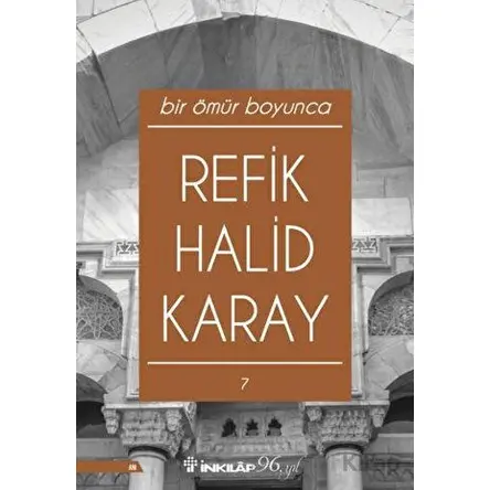 Bir Ömür Boyunca - Refik Halid Karay - İnkılap Kitabevi