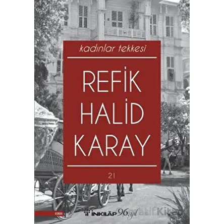 Kadınlar Tekkesi - Refik Halid Karay - İnkılap Kitabevi