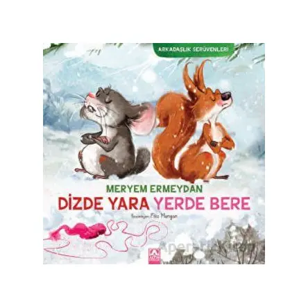 Dizde Yara Yerde Bere - Meryem Ermeydan - Altın Kitaplar
