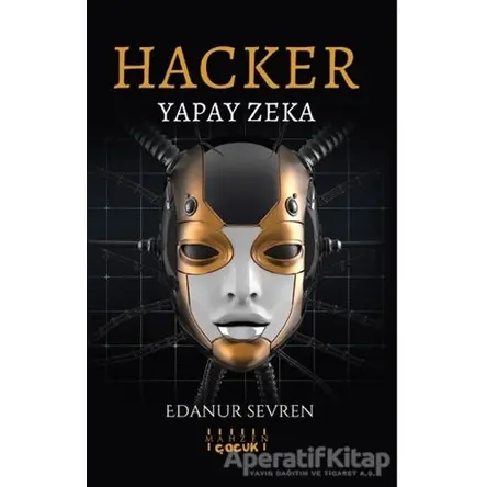 Hacker - Yapay Zeka - Edanur Sevren - Mahzen Yayıncılık