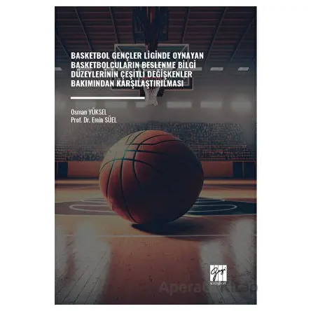 Basketbol Gençler Liginde Oynayan Basketbolcuların Beslenme Bilgi Düzeylerinin Çeşitli Değişkenler B