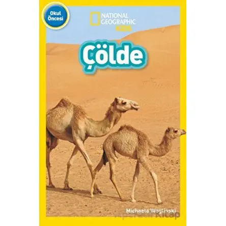 National Geographic Kids - Çölde - Michaela Weglinski - Beta Kids