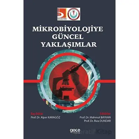 Mikrobiyolojiye Güncel Yaklaşımlar - Alper Karagöz - Gece Kitaplığı