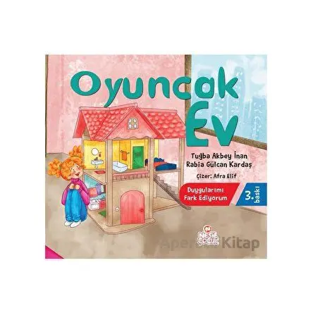 Oyuncak Ev - Rabia Gülcan Kardaş - Nesil Çocuk Yayınları