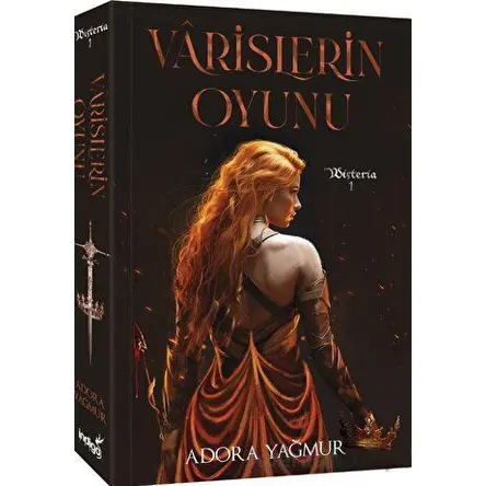 Varislerin Oyunu - Wisteria 1 - Adora Yağmur - İndigo Kitap