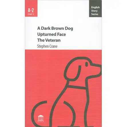 A Dark Brown Dog Upturned Face The Veteran A-2 - Stephen Crane - Olympia