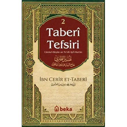 Taberi Tefsiri 2. Cilt - Muhammed b. Cerir Taberi - Beka Yayınları