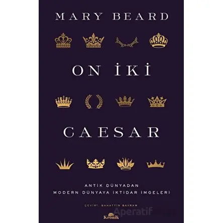 On İki Sezar - Mary Beard - Kronik Kitap