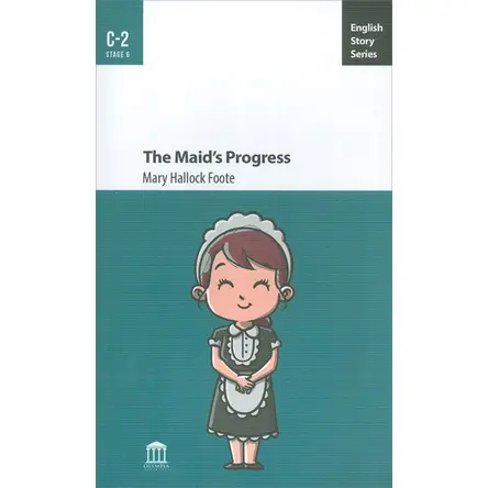 The Maid’s Progress C-2 - Mary Hallock Foote - Olympia