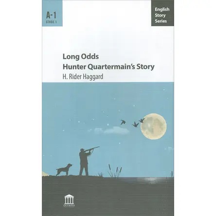 Long Odds Hunter Quartermain’s Story A-1 - H.Rider Haggard - Olympia