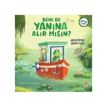 Beni de Yanına Alır Mısın? - Araştırmak Benim İşim - Kolektif - Sincap Kitap