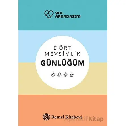 Dört Mevsimlik Günlüğüm - Kolektif - Remzi Kitabevi