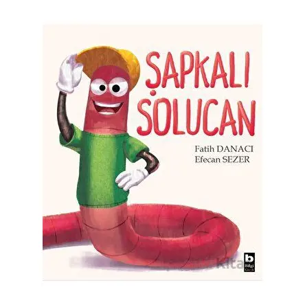 Şapkalı Solucan - Kolektif - Bilgi Yayınevi