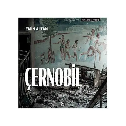 Çernobil - Emin Altan - Ceylan Yayınları