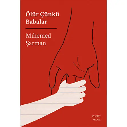 Ölür Çünkü Babalar - Mıhemed Şarman - Everest Yayınları