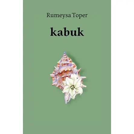 Kabuk - Rumeysa Toper - Gece Kitaplığı