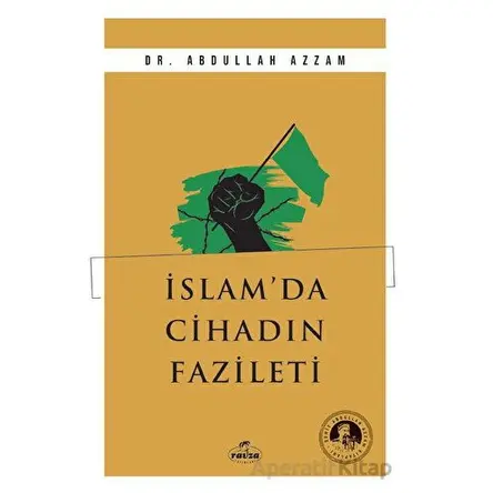 İslam’da Cihadın Fazileti - Abdullah Azzam - Ravza Yayınları
