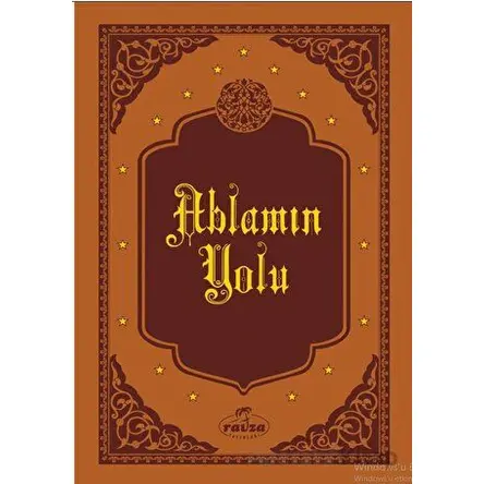 Ablamın Yolu - Nazende Meriç - Ravza Yayınları