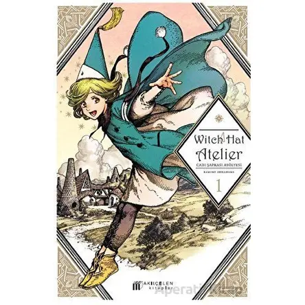 Witch Hat Atelier – Cadı Şapkası Atölyesi 1 - Kamome Shirahama - Akıl Çelen Kitaplar