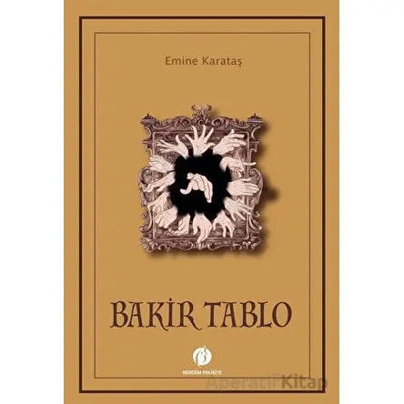 Bakir Tablo - Emine Karataş - Herdem Kitap