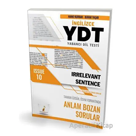 YDT İngilizce Irrelevant Sentence Issue 10 - Burak Yaşar - Pelikan Tıp Teknik Yayıncılık