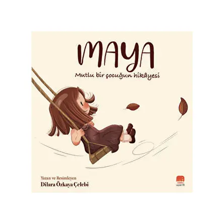 Maya - Dilara Özkaya Çelebi - Uçan Fil Yayınları