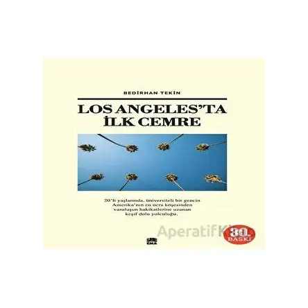 Los Angelesta İlk Cemre - Bedirhan Tekin - Ema Kitap