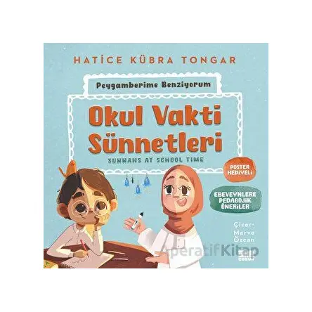 Okul Vakti Sünnetleri - Hatice Kübra Tongar - Aile Yayınları
