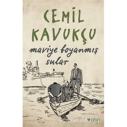 Maviye Boyanmış Sular - Cemil Kavukçu - Can Yayınları