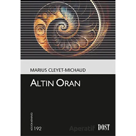 Altın Oran - Marius Cleyet-Michaud - Dost Kitabevi Yayınları