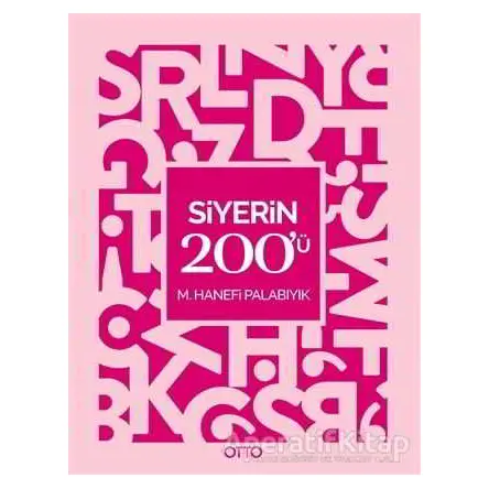 Siyerin 200’ü - M. Hanefi Palabıyık - Otto Yayınları