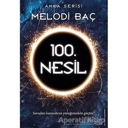 100. Nesil - Melodi Baç - Destek Yayınları