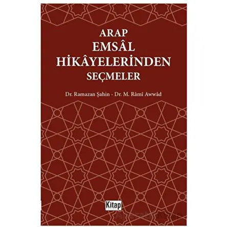 Arap Emsal Hikayelerinden Seçmeler - Ramazan Şahin - Kitap Dünyası Yayınları