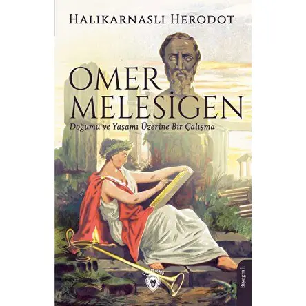 Omer Melesigen - Halikarnaslı Herodot - Dorlion Yayınları