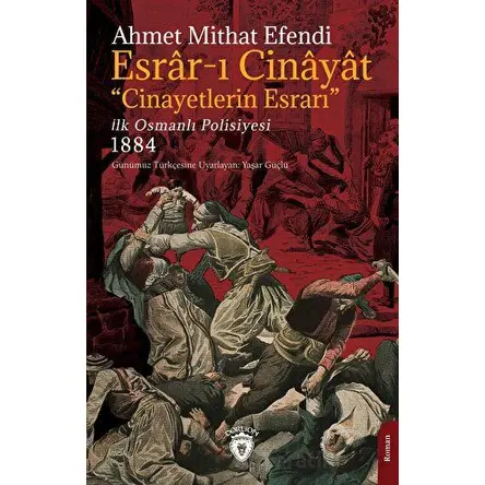 Esrar-ı Cinayat - Cinayetlerin Esrarı - Ahmet Mithat Efendi - Dorlion Yayınları