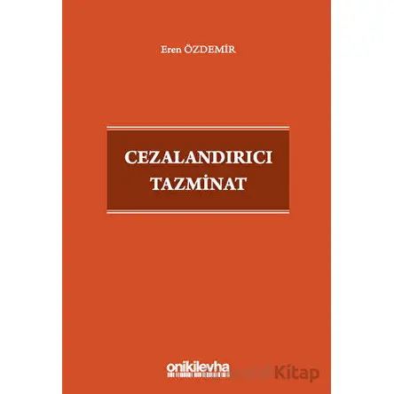 Cezalandırıcı Tazminat - Eren Özdemir - On İki Levha Yayınları