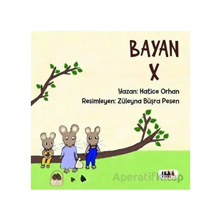 Bayan X - Hatice Orhan - Tilki Kitap