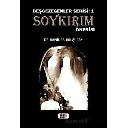Soykırım Önerisi - Beşgezegenler Serisi 1 - Kamil Erhan Şuben - Tilki Kitap