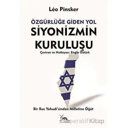 Siyonizmin Kuruluşu - Leon Pinsker - Sarmal Kitabevi