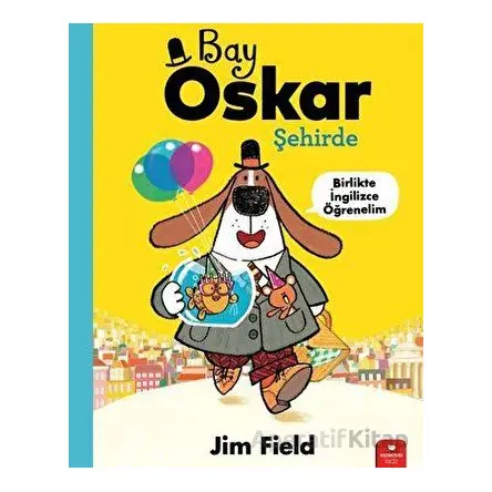 Bay Oskar Şehirde - Jim Field - Redhouse Kidz Yayınları