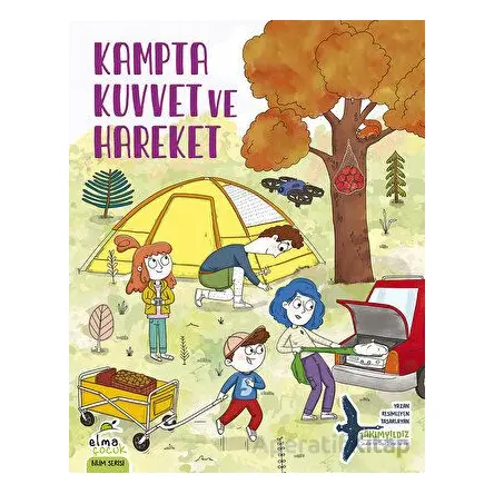 Kampta Kuvvet ve Hareket - Kolektif - Elma Çocuk