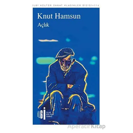 Açlık - Knut Hamsun - İlgi Kültür Sanat Yayınları