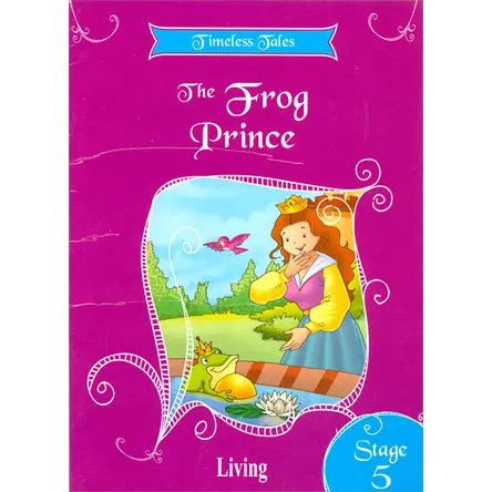 The Frog Prince - Stage 5 - Living Publications