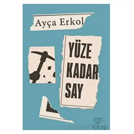 Yüze Kadar Say - Ayça Erkol - Everest Yayınları