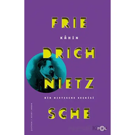 Kahin - Friedrich Wilhelm Nietzsche - Fol Kitap