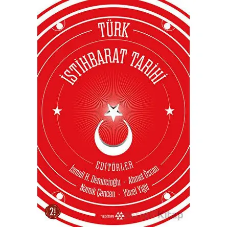 Türk İstihbarat Tarihi - Kolektif - Yeditepe Yayınevi